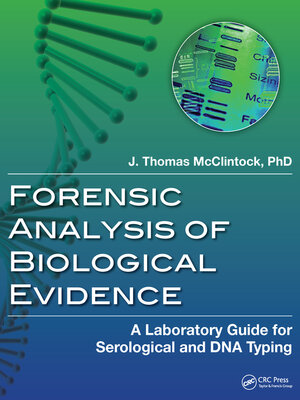 cover image of Forensic Analysis of Biological Evidence